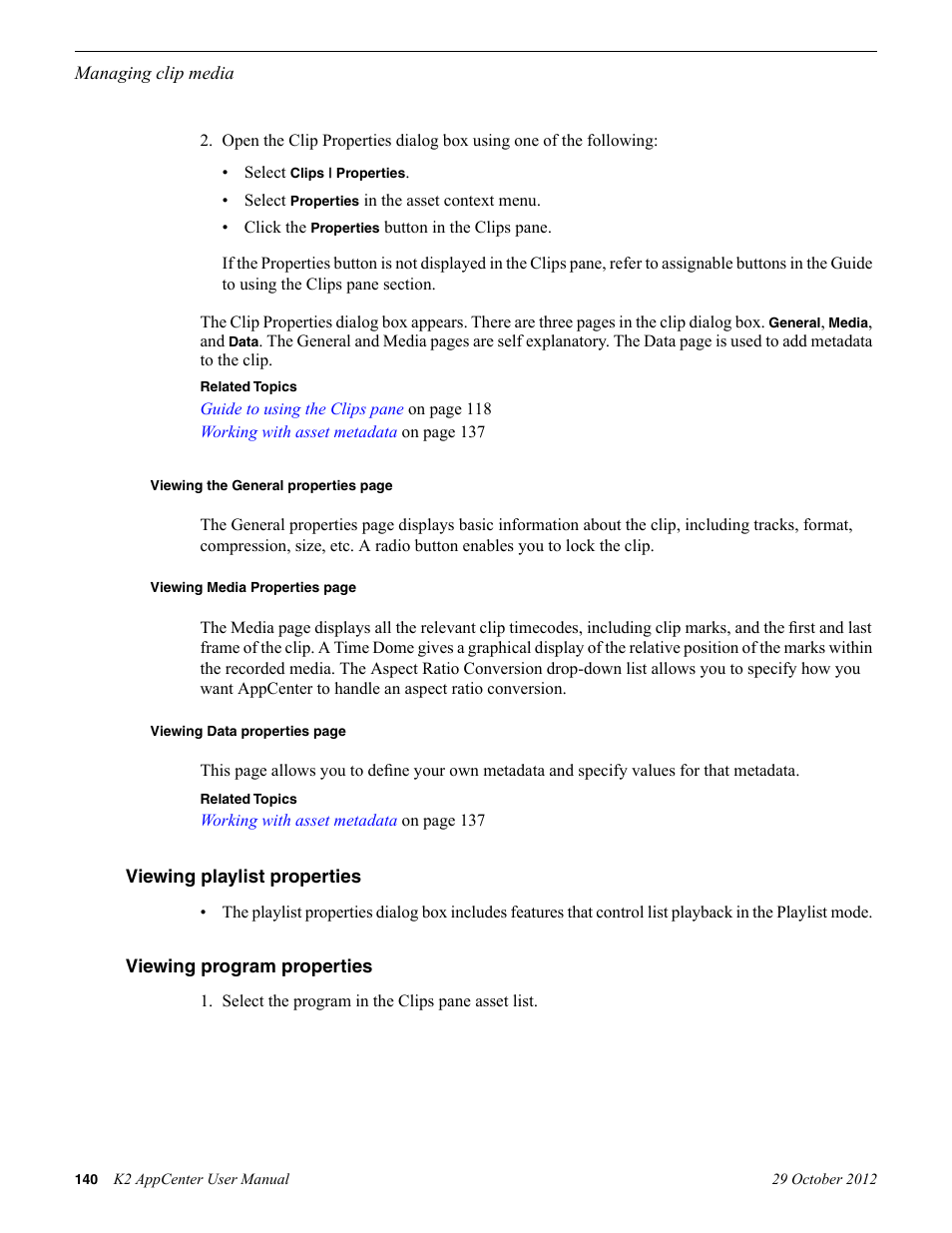 Viewing playlist properties, Viewing program properties | Grass Valley K2 AppCenter v.9.0 User Manual | Page 140 / 290