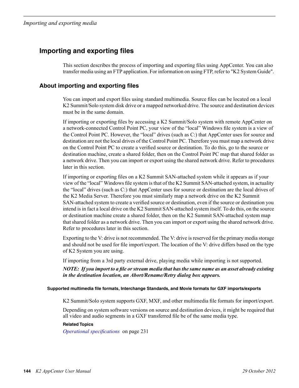 Importing and exporting files, About importing and exporting files | Grass Valley K2 AppCenter v.9.0 User Manual | Page 144 / 290