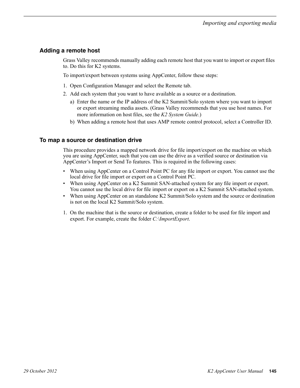 Adding a remote host, To map a source or destination drive | Grass Valley K2 AppCenter v.9.0 User Manual | Page 145 / 290