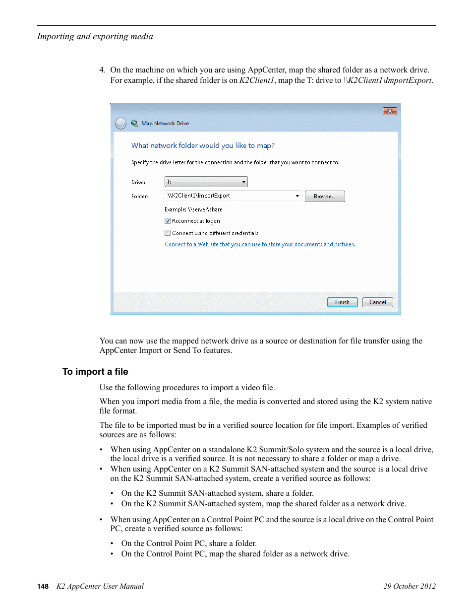 To import a file | Grass Valley K2 AppCenter v.9.0 User Manual | Page 148 / 290