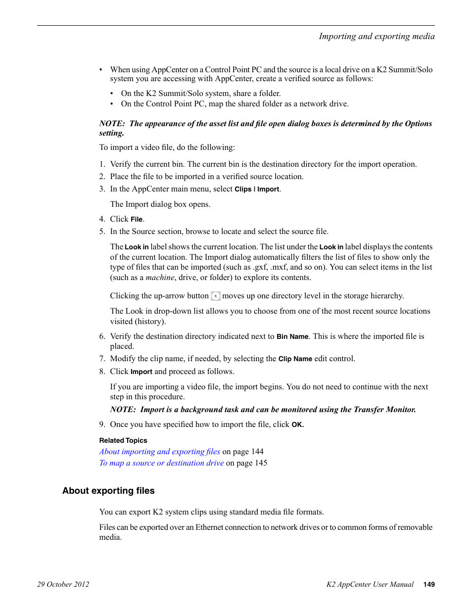 About exporting files | Grass Valley K2 AppCenter v.9.0 User Manual | Page 149 / 290