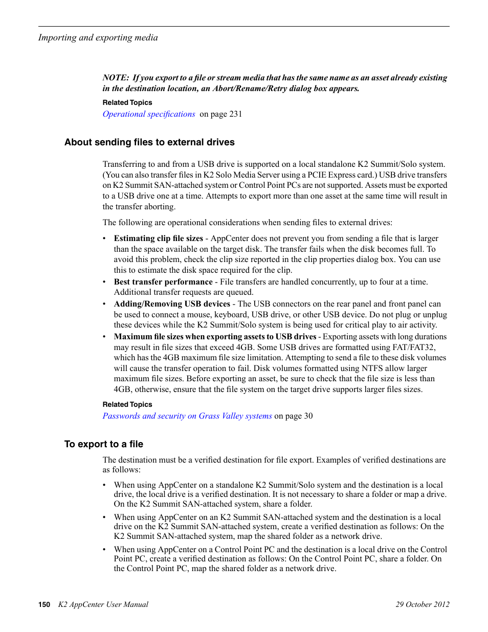 About sending files to external drives, To export to a file | Grass Valley K2 AppCenter v.9.0 User Manual | Page 150 / 290