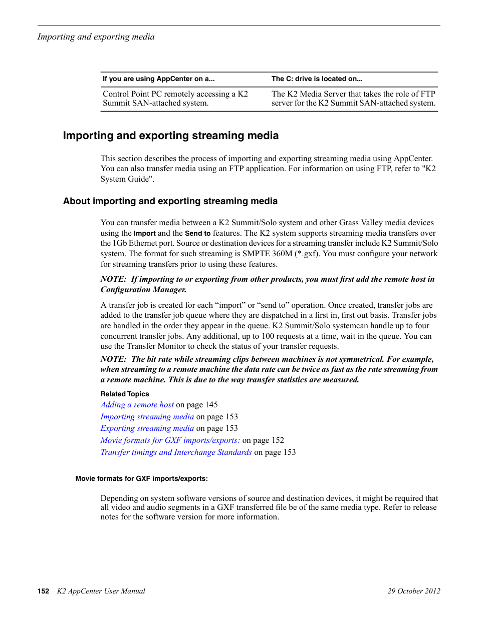 Importing and exporting streaming media, About importing and exporting streaming media, Movie formats for gxf imports/exports | Grass Valley K2 AppCenter v.9.0 User Manual | Page 152 / 290