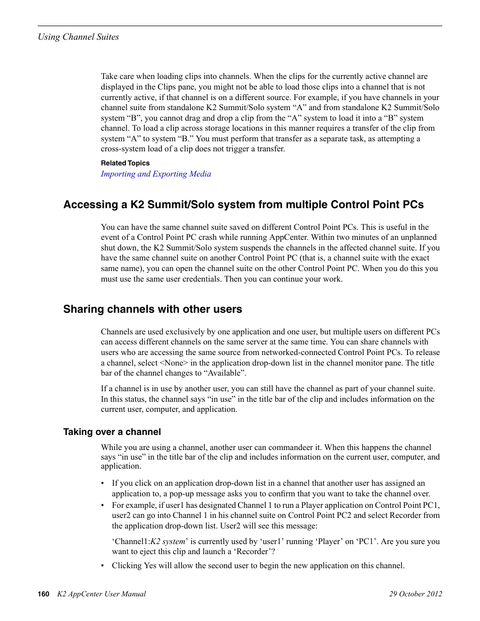 Sharing channels with other users, Taking over a channel | Grass Valley K2 AppCenter v.9.0 User Manual | Page 160 / 290