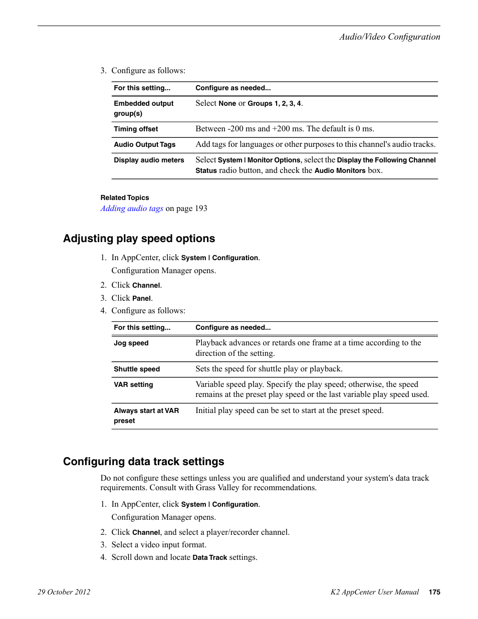 Adjusting play speed options, Configuring data track settings | Grass Valley K2 AppCenter v.9.0 User Manual | Page 175 / 290