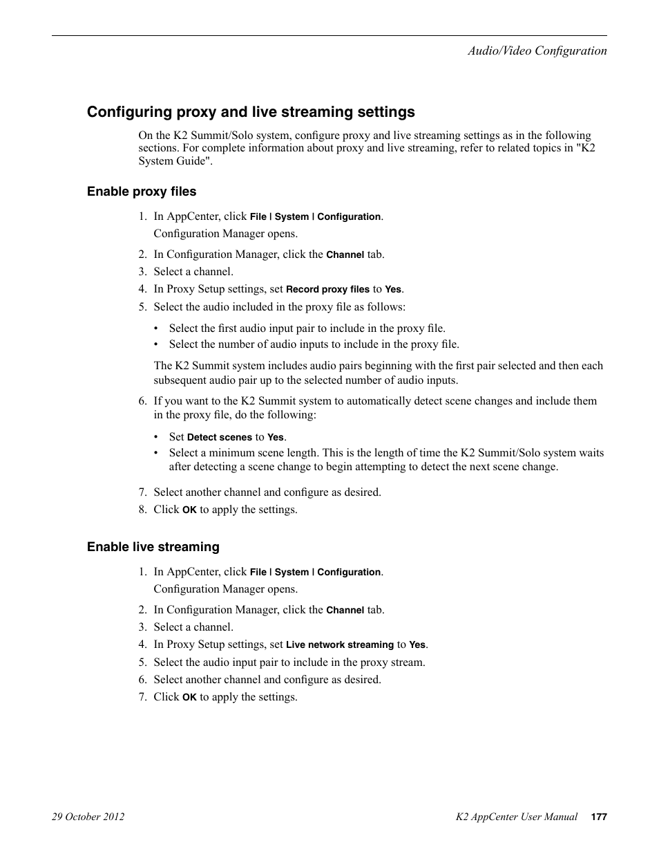 Configuring proxy and live streaming settings, Enable proxy files, Enable live streaming | Enable proxy files enable live streaming | Grass Valley K2 AppCenter v.9.0 User Manual | Page 177 / 290