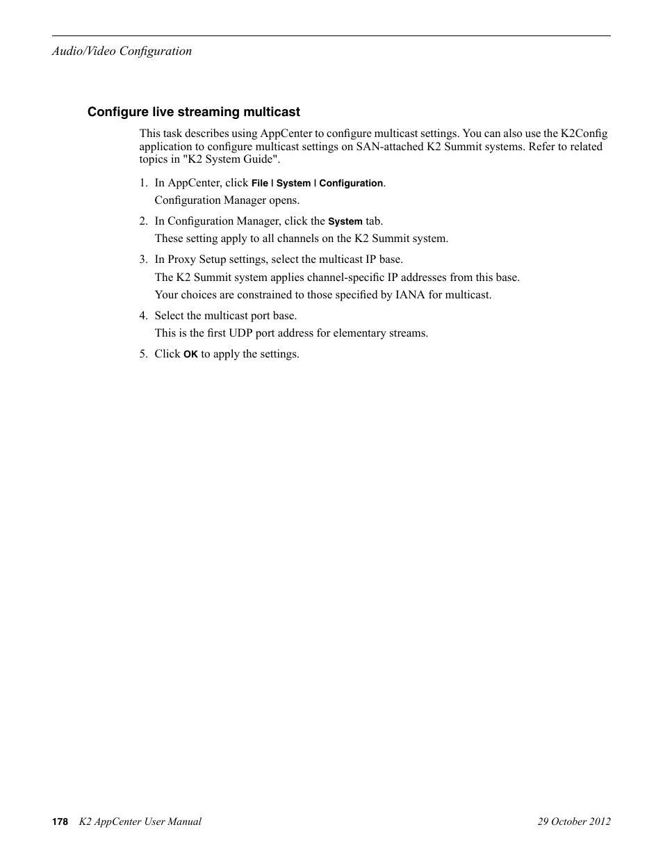 Configure live streaming multicast | Grass Valley K2 AppCenter v.9.0 User Manual | Page 178 / 290