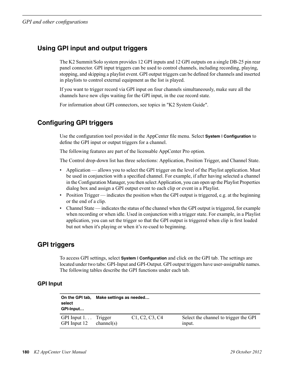 Using gpi input and output triggers, Configuring gpi triggers, Gpi triggers | Gpi input | Grass Valley K2 AppCenter v.9.0 User Manual | Page 180 / 290