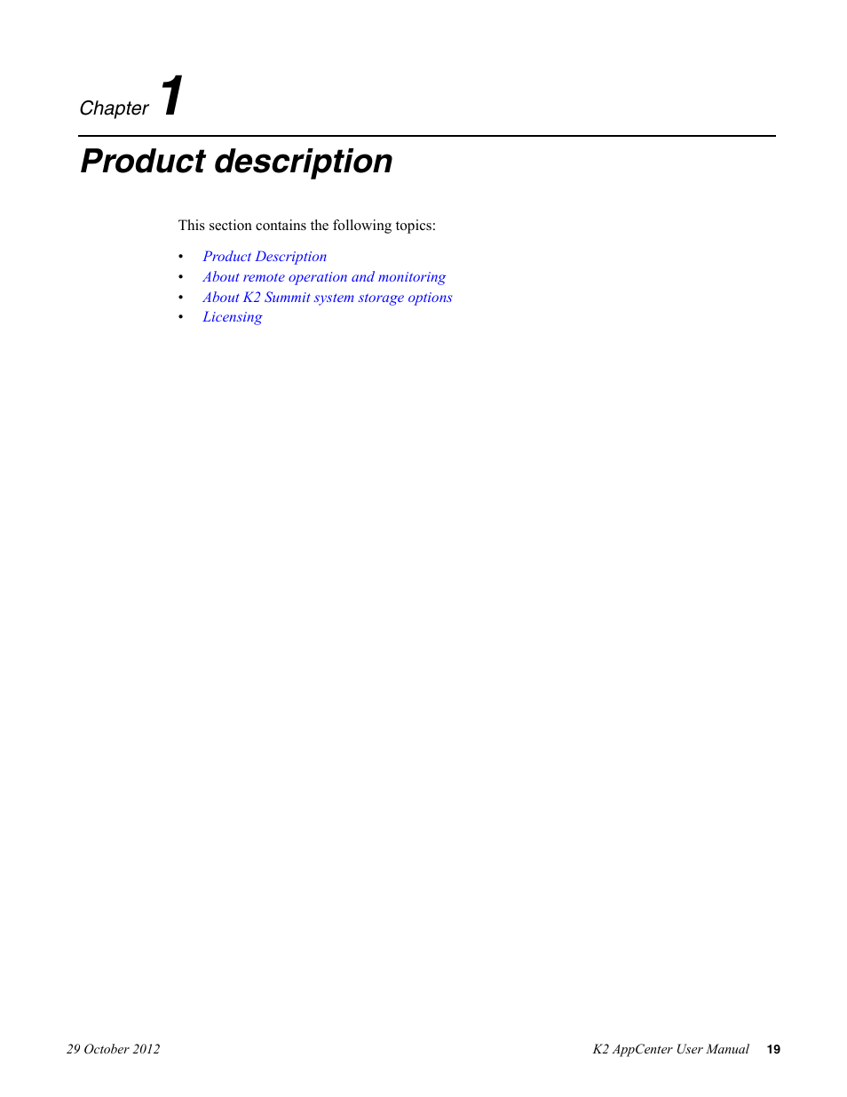Product description, Chapter 1: product description | Grass Valley K2 AppCenter v.9.0 User Manual | Page 19 / 290