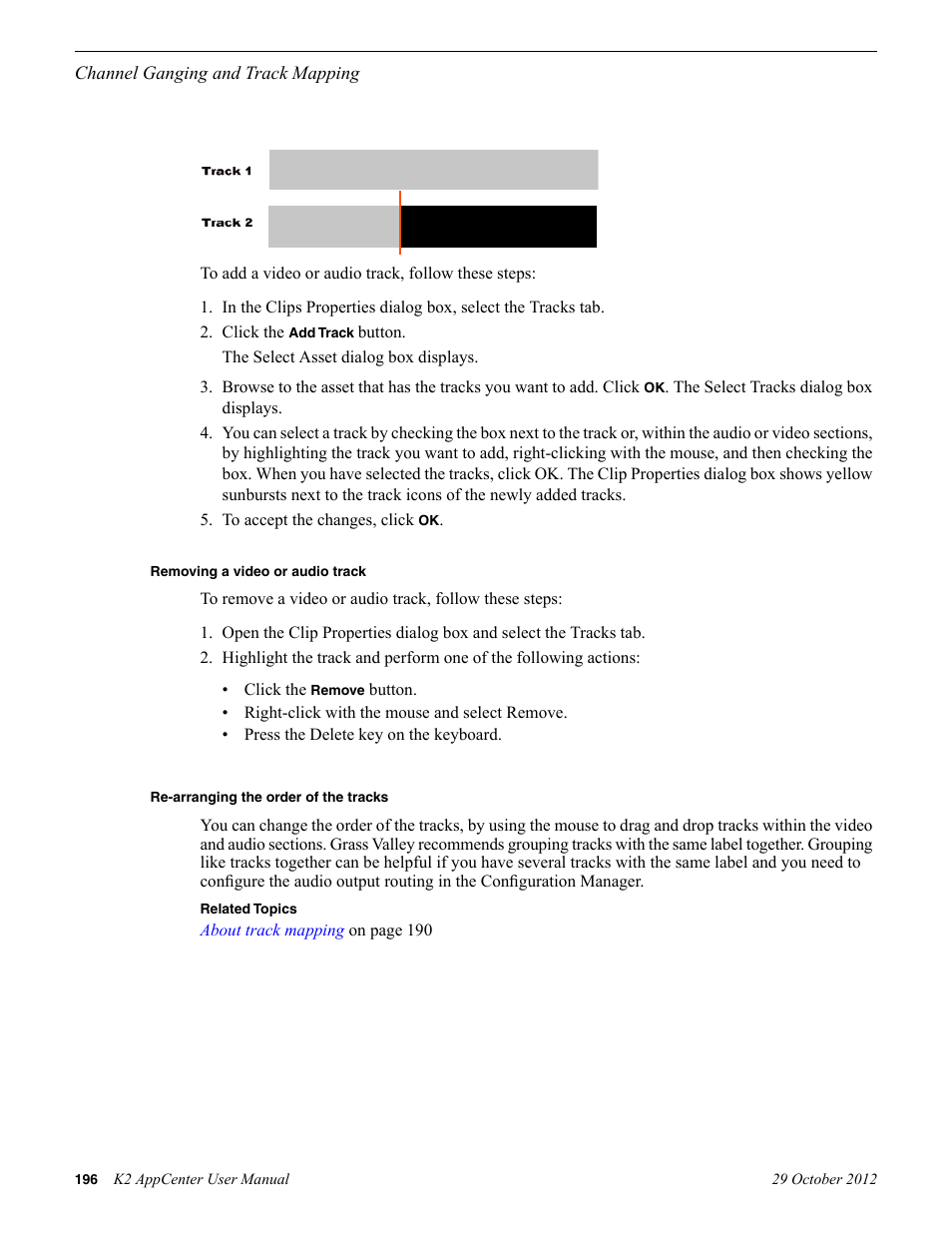 Removing a video or audio track, Re-arranging the order of the tracks | Grass Valley K2 AppCenter v.9.0 User Manual | Page 196 / 290