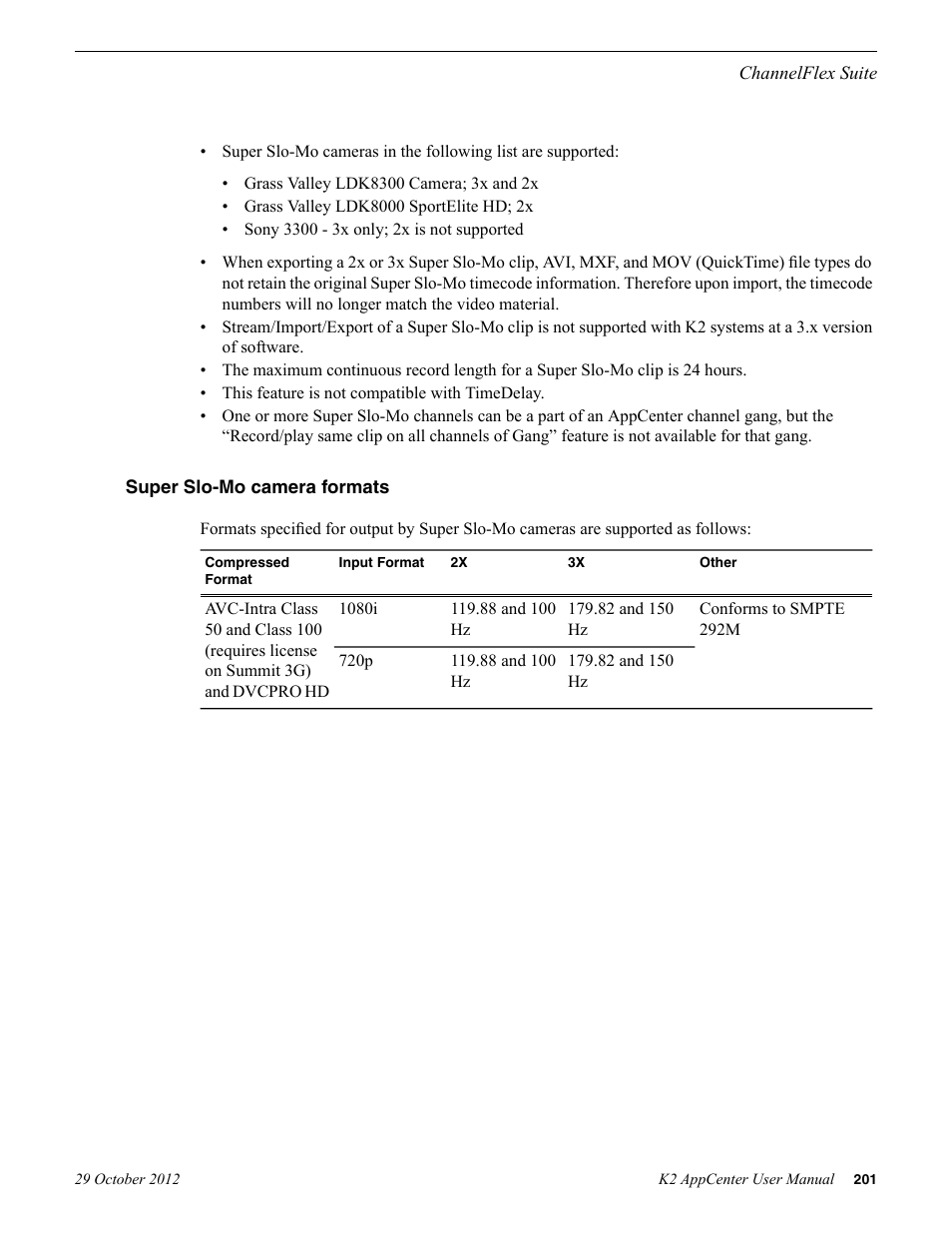 Super slo-mo camera formats | Grass Valley K2 AppCenter v.9.0 User Manual | Page 201 / 290