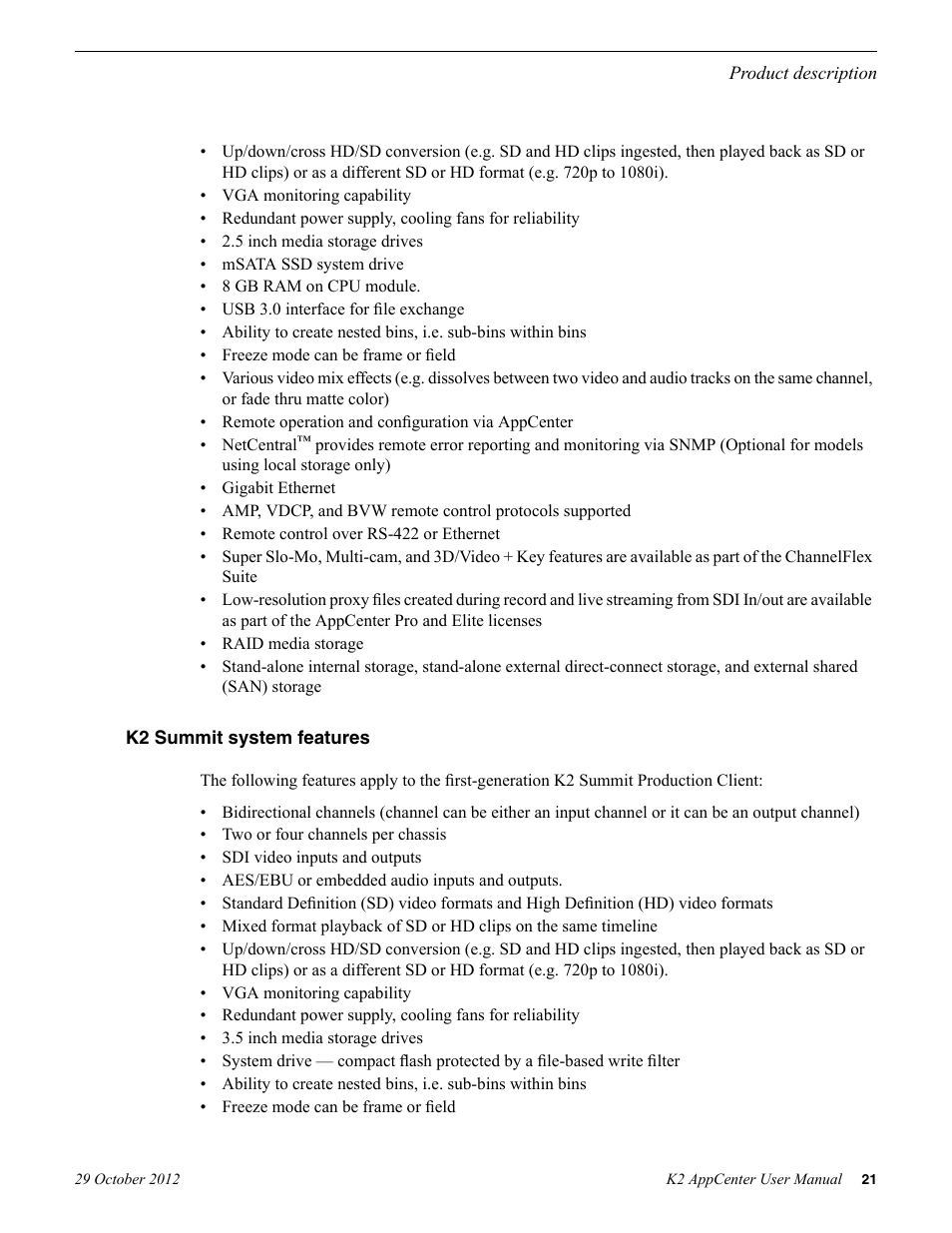 K2 summit system features | Grass Valley K2 AppCenter v.9.0 User Manual | Page 21 / 290