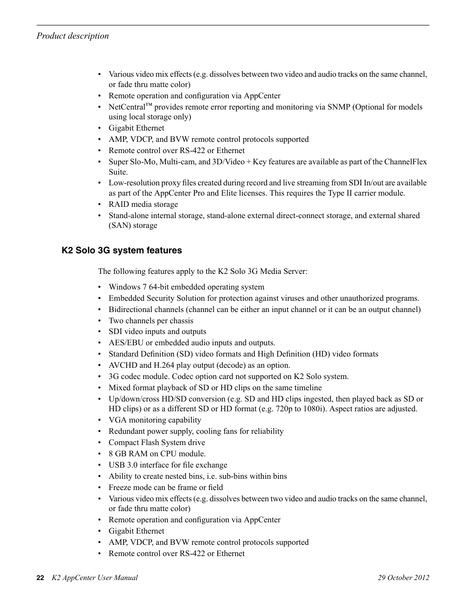 K2 solo 3g system features | Grass Valley K2 AppCenter v.9.0 User Manual | Page 22 / 290