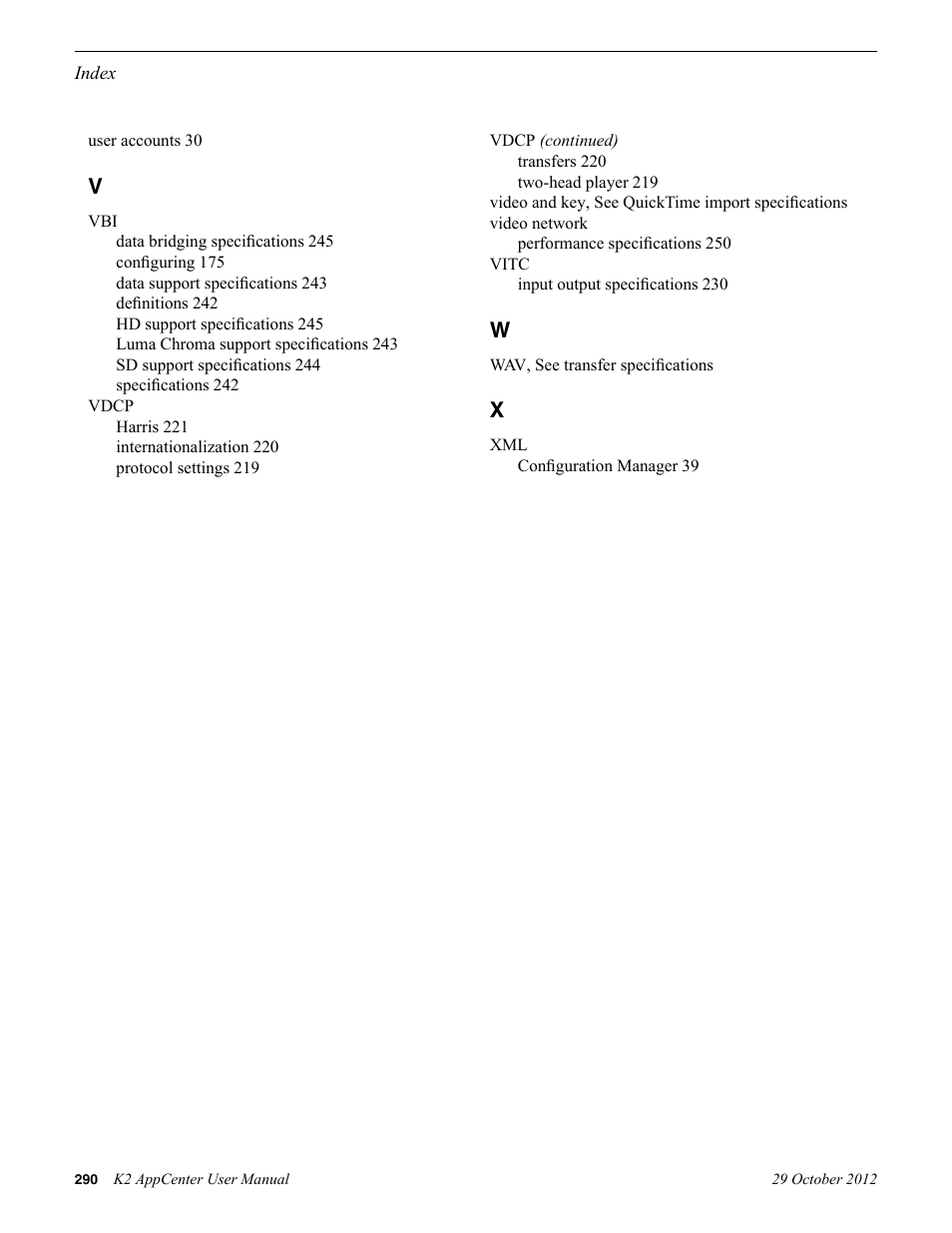 Grass Valley K2 AppCenter v.9.0 User Manual | Page 290 / 290