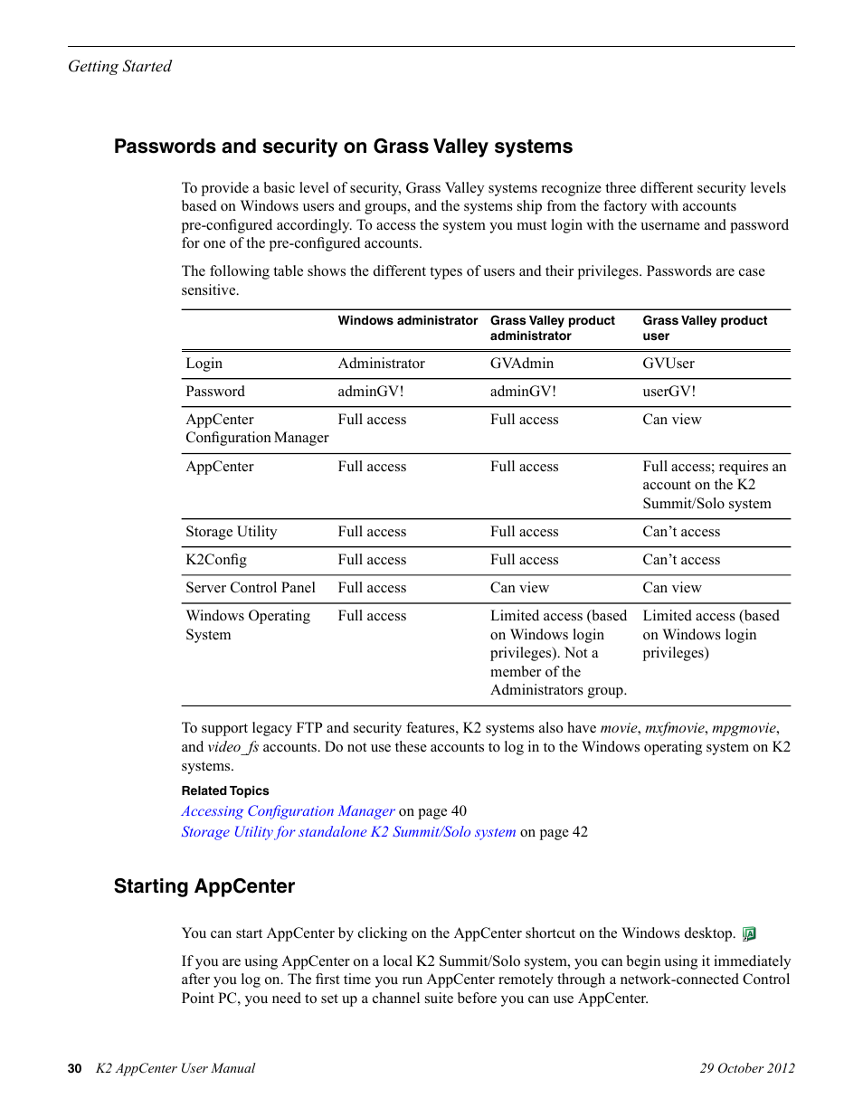 Passwords and security on grass valley systems, Starting appcenter | Grass Valley K2 AppCenter v.9.0 User Manual | Page 30 / 290