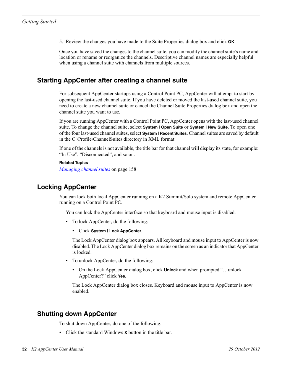 Starting appcenter after creating a channel suite, Locking appcenter, Shutting down appcenter | Grass Valley K2 AppCenter v.9.0 User Manual | Page 32 / 290