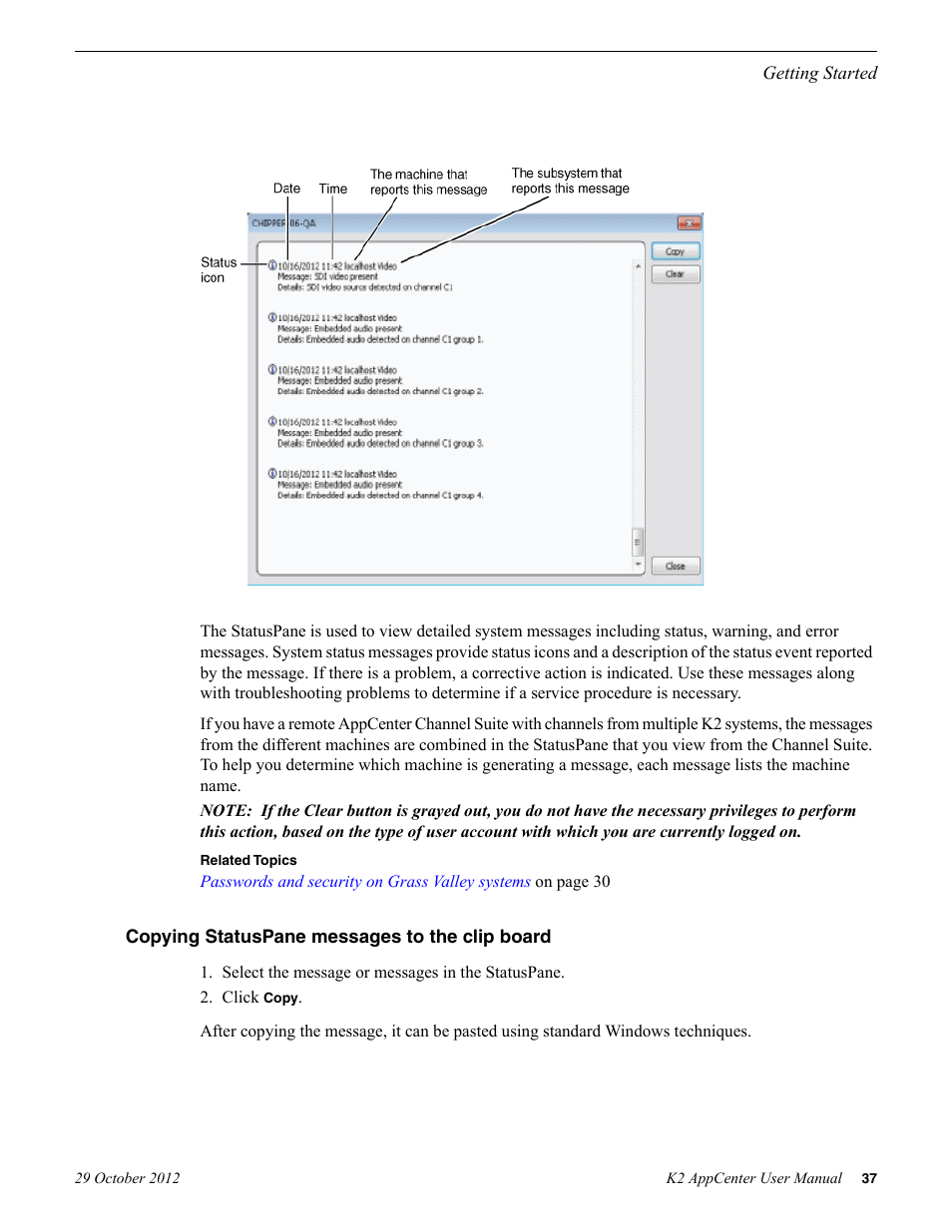 Copying statuspane messages to the clip board | Grass Valley K2 AppCenter v.9.0 User Manual | Page 37 / 290