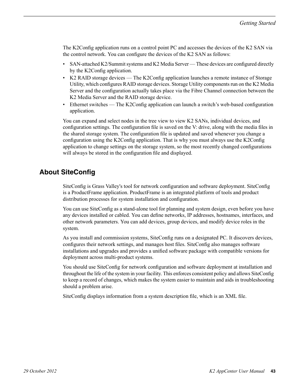 About siteconfig | Grass Valley K2 AppCenter v.9.0 User Manual | Page 43 / 290