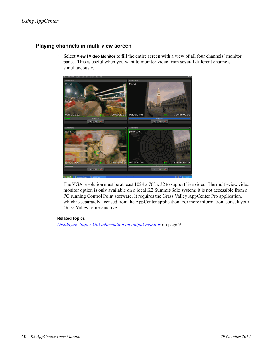 Playing channels in multi-view screen | Grass Valley K2 AppCenter v.9.0 User Manual | Page 48 / 290