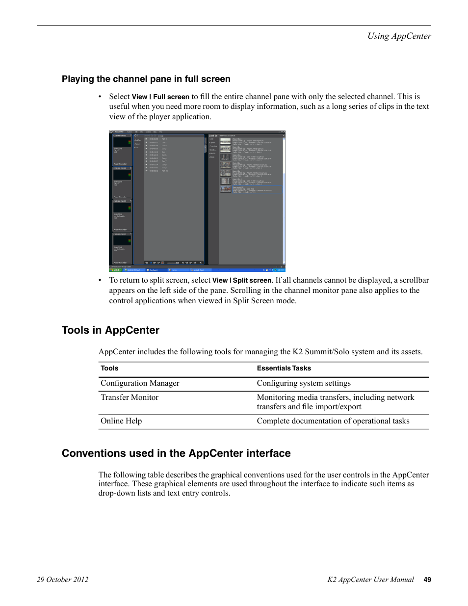 Playing the channel pane in full screen, Tools in appcenter, Conventions used in the appcenter interface | Grass Valley K2 AppCenter v.9.0 User Manual | Page 49 / 290