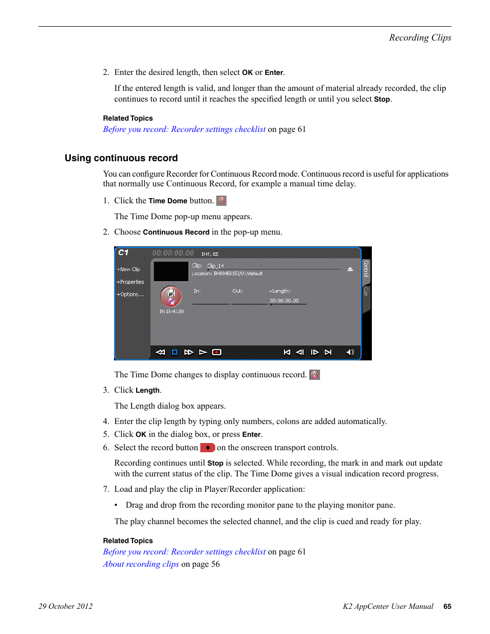 Using continuous record | Grass Valley K2 AppCenter v.9.0 User Manual | Page 65 / 290