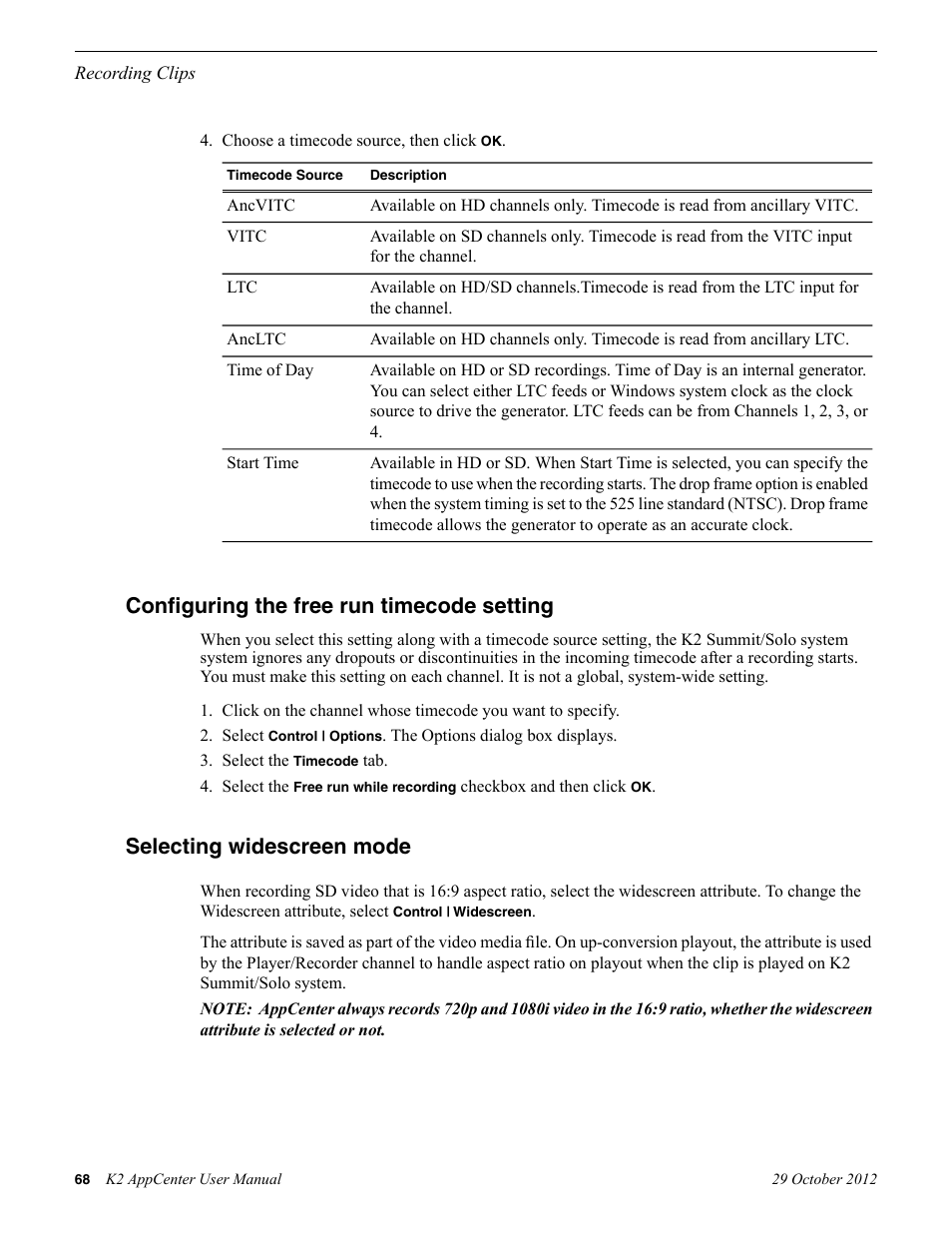 Configuring the free run timecode setting, Selecting widescreen mode | Grass Valley K2 AppCenter v.9.0 User Manual | Page 68 / 290