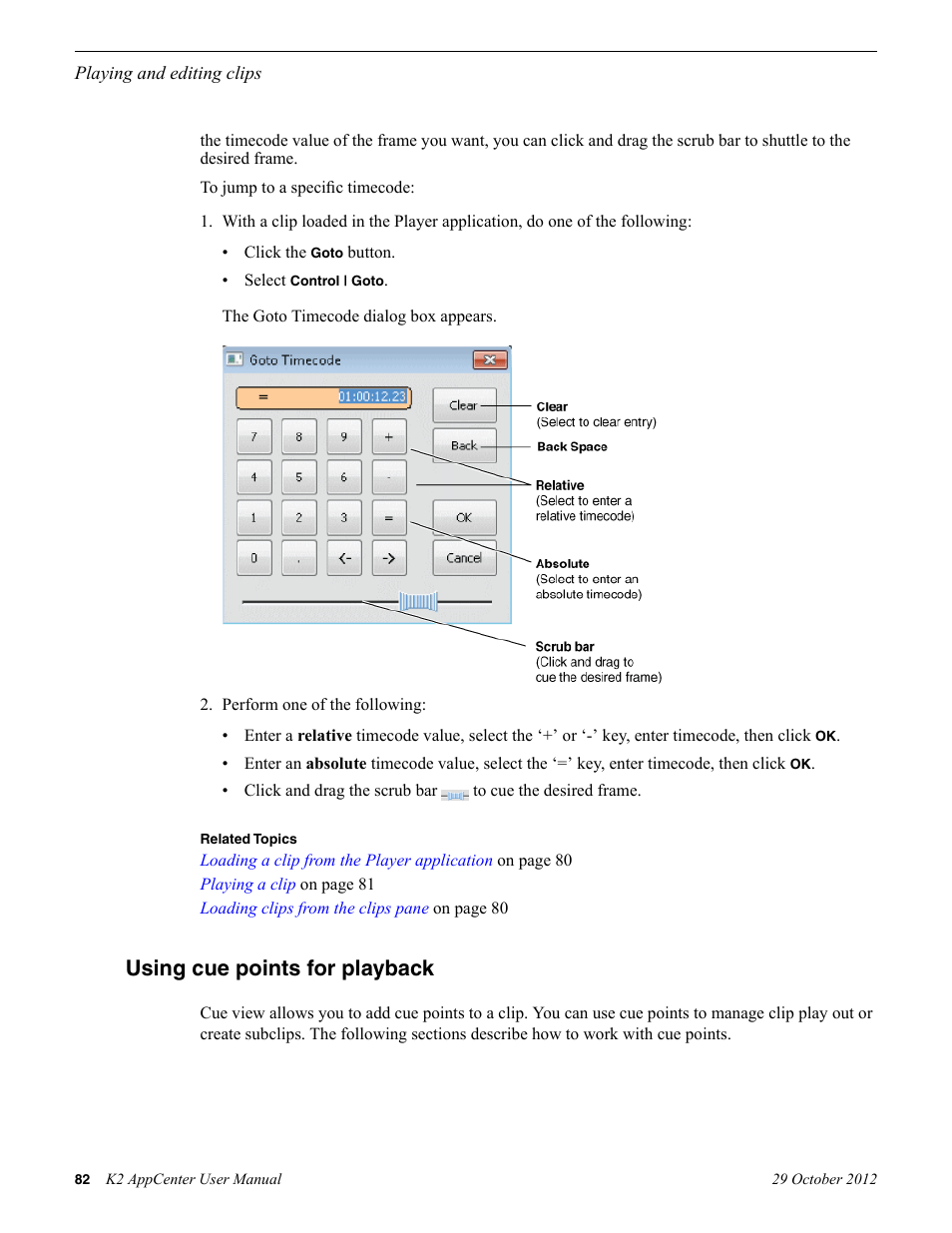 Using cue points for playback | Grass Valley K2 AppCenter v.9.0 User Manual | Page 82 / 290