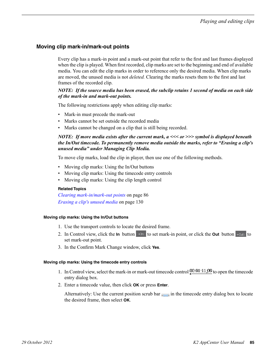 Moving clip mark-in/mark-out points, Moving clip marks: using the in/out buttons | Grass Valley K2 AppCenter v.9.0 User Manual | Page 85 / 290
