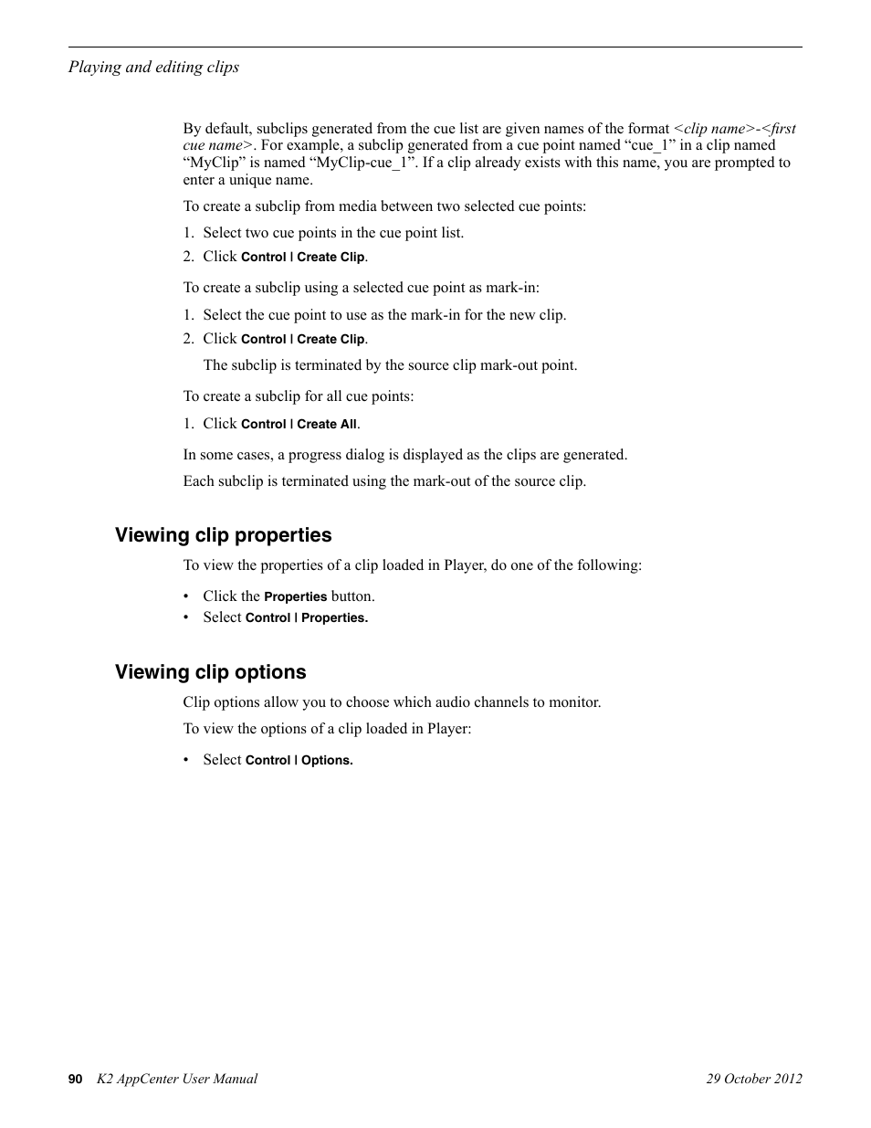 Viewing clip properties, Viewing clip options, Viewing clip properties viewing clip options | Grass Valley K2 AppCenter v.9.0 User Manual | Page 90 / 290