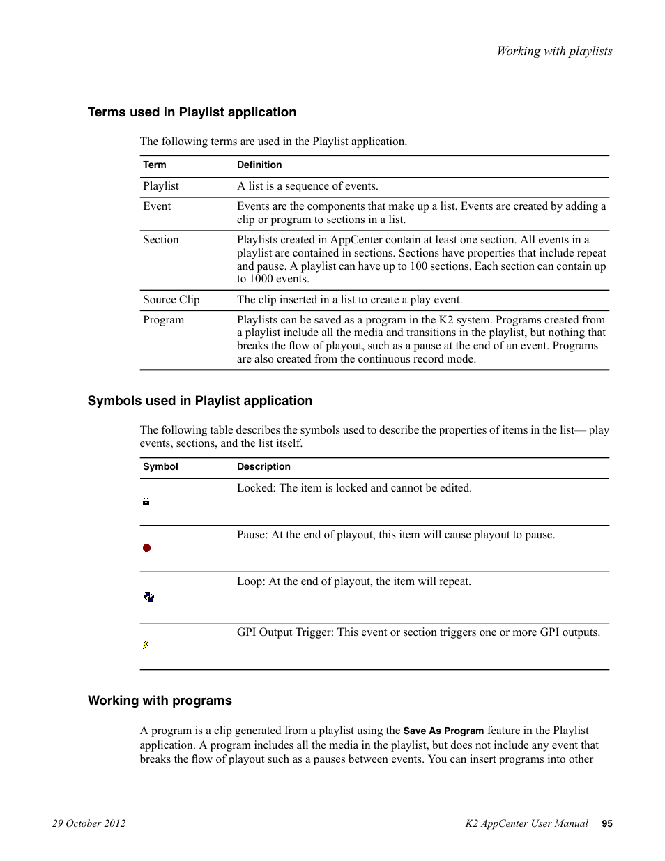 Terms used in playlist application, Symbols used in playlist application, Working with programs | Grass Valley K2 AppCenter v.9.0 User Manual | Page 95 / 290