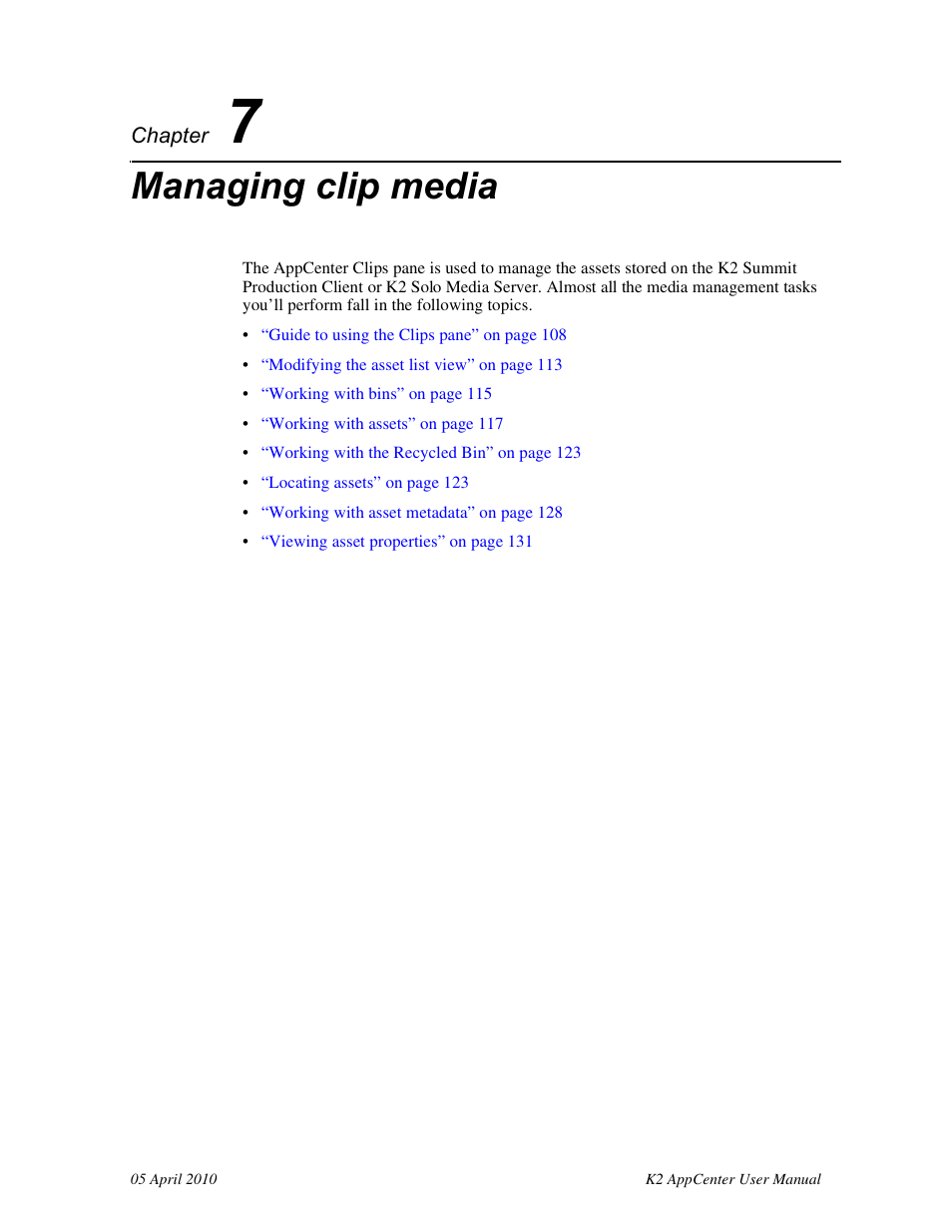 Managing clip media, Chapter 7 | Grass Valley K2 AppCenter v.7.2 User Manual | Page 107 / 260