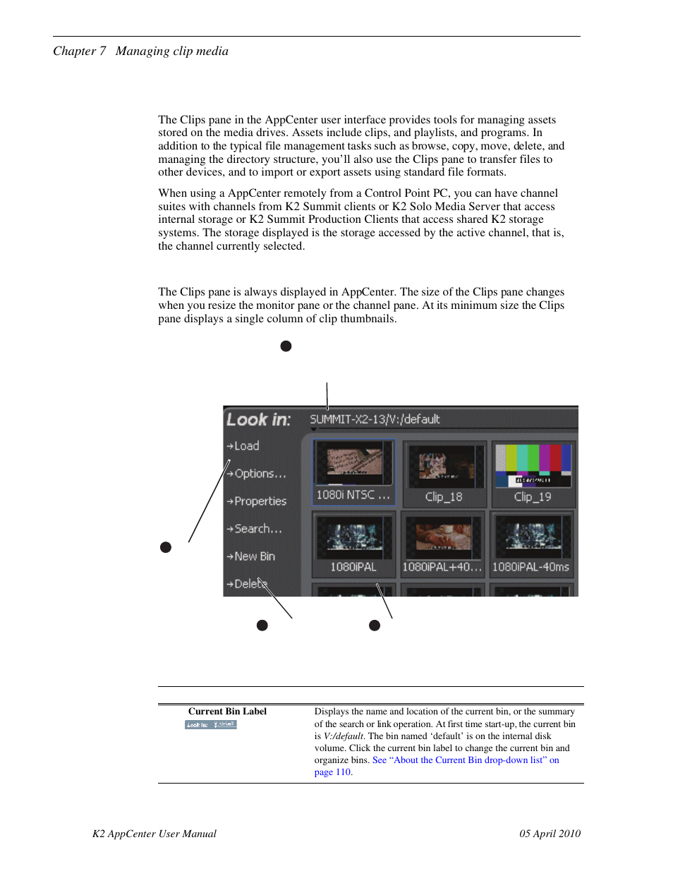 Guide to using the clips pane, Viewing the clips pane | Grass Valley K2 AppCenter v.7.2 User Manual | Page 108 / 260