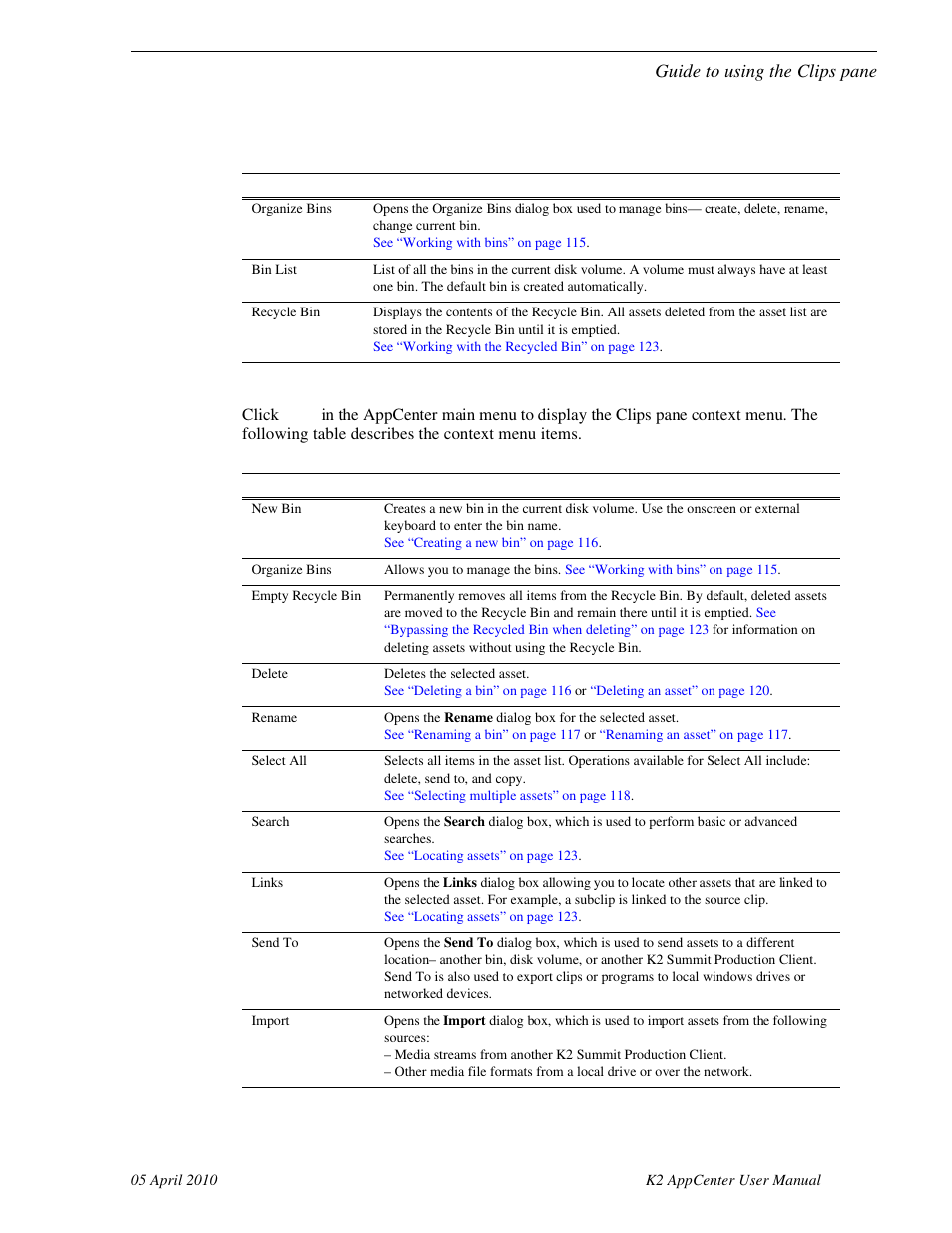 About the clips menu, Guide to using the clips pane | Grass Valley K2 AppCenter v.7.2 User Manual | Page 111 / 260