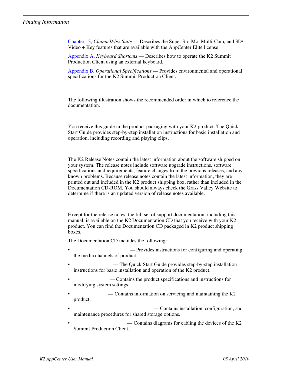 Getting more information, Quick start guide, Documentation cd | Grass Valley K2 AppCenter v.7.2 User Manual | Page 12 / 260