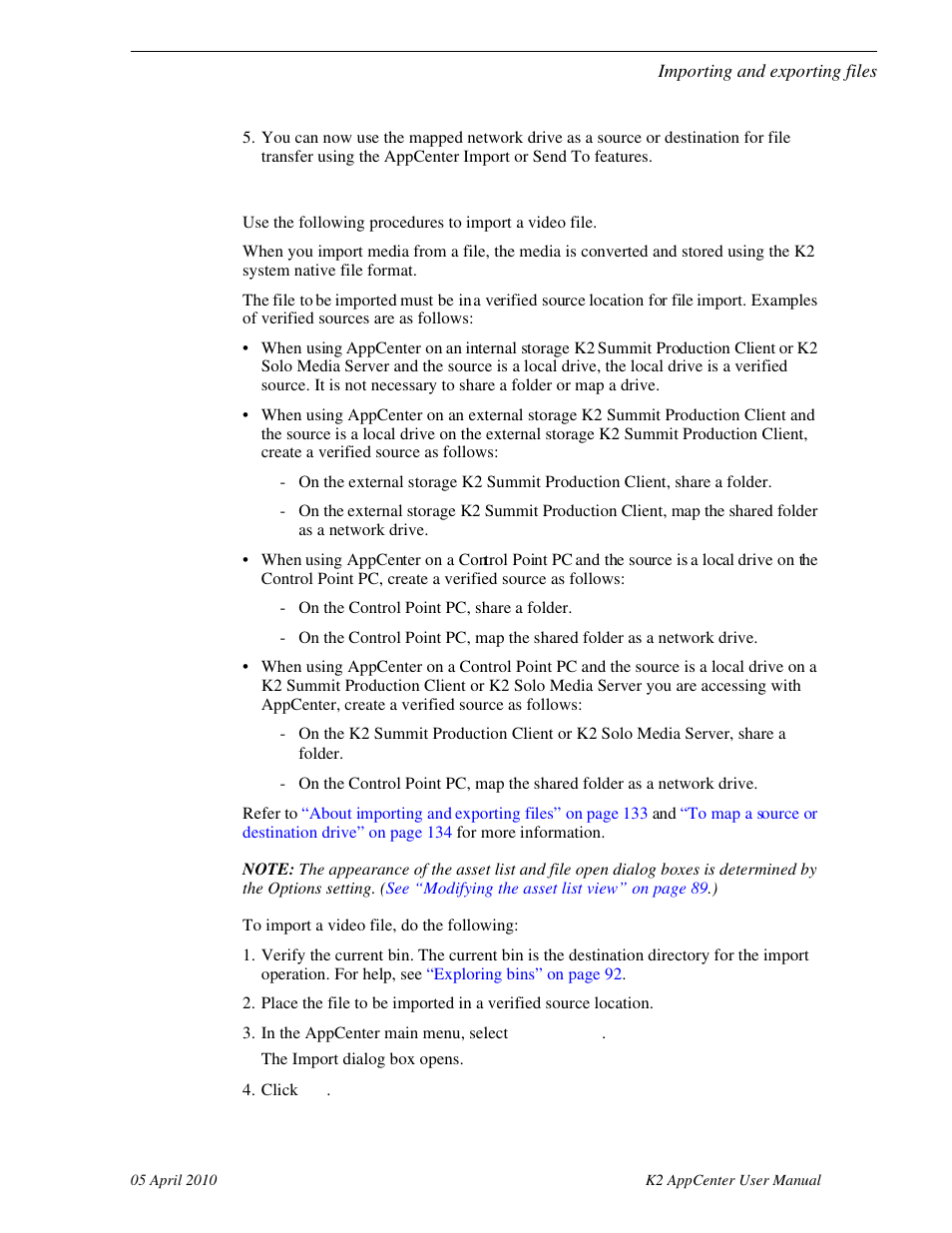 To import a file | Grass Valley K2 AppCenter v.7.2 User Manual | Page 137 / 260
