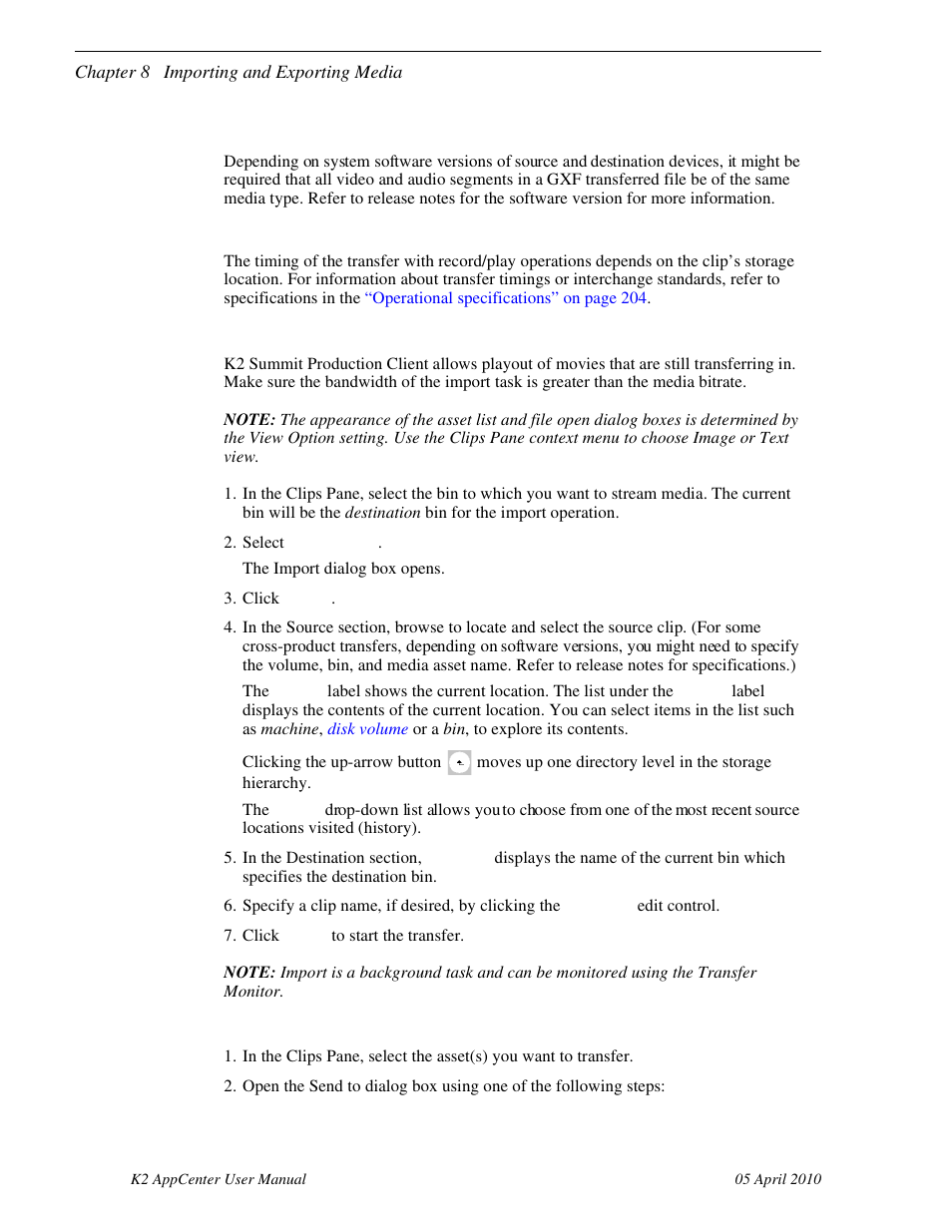 Importing streaming media, Exporting streaming media | Grass Valley K2 AppCenter v.7.2 User Manual | Page 142 / 260