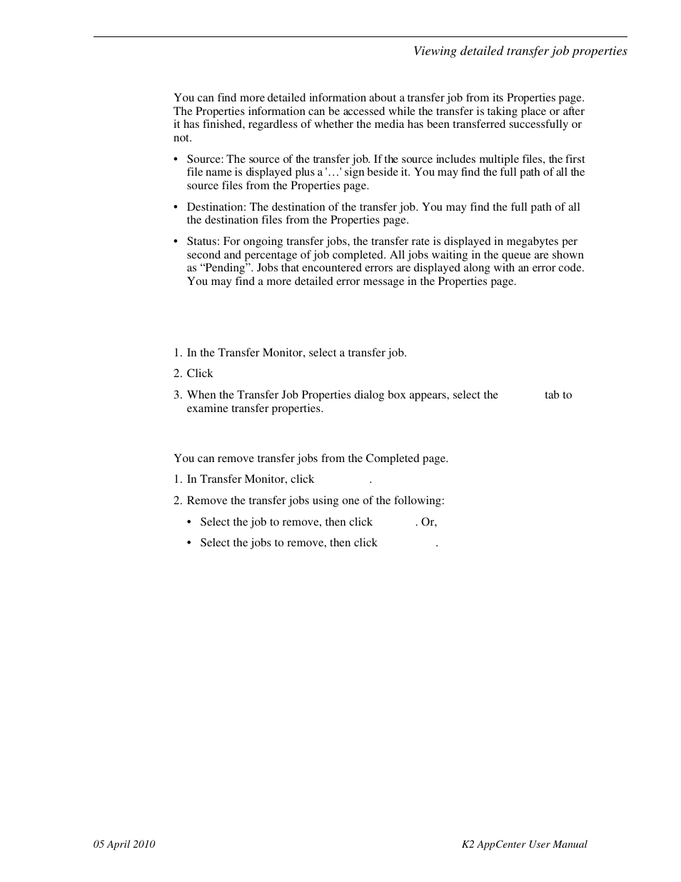 Viewing detailed transfer job properties, Removing transfer jobs from the completed list | Grass Valley K2 AppCenter v.7.2 User Manual | Page 145 / 260