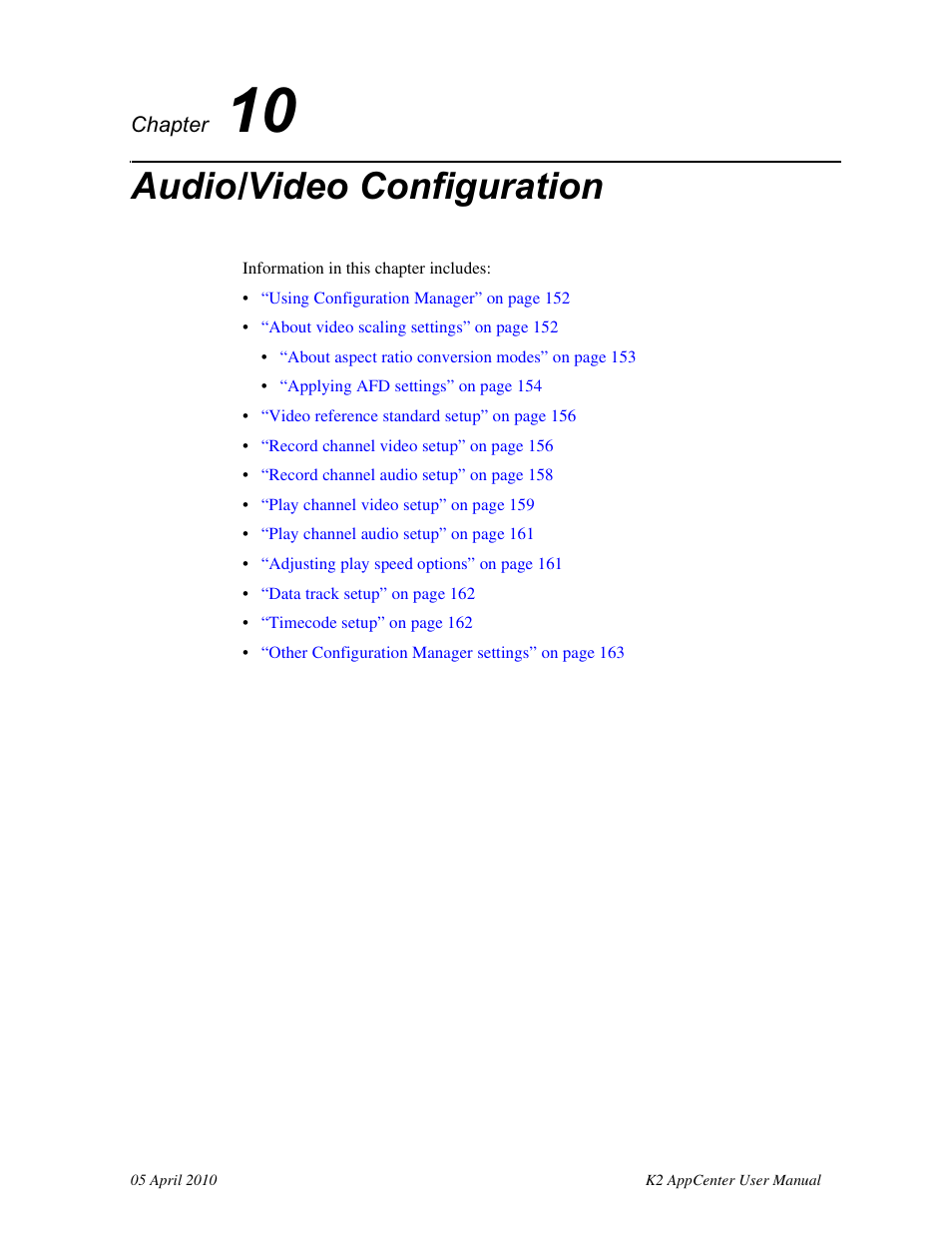 Audio/video configuration, Chapter 10 | Grass Valley K2 AppCenter v.7.2 User Manual | Page 151 / 260