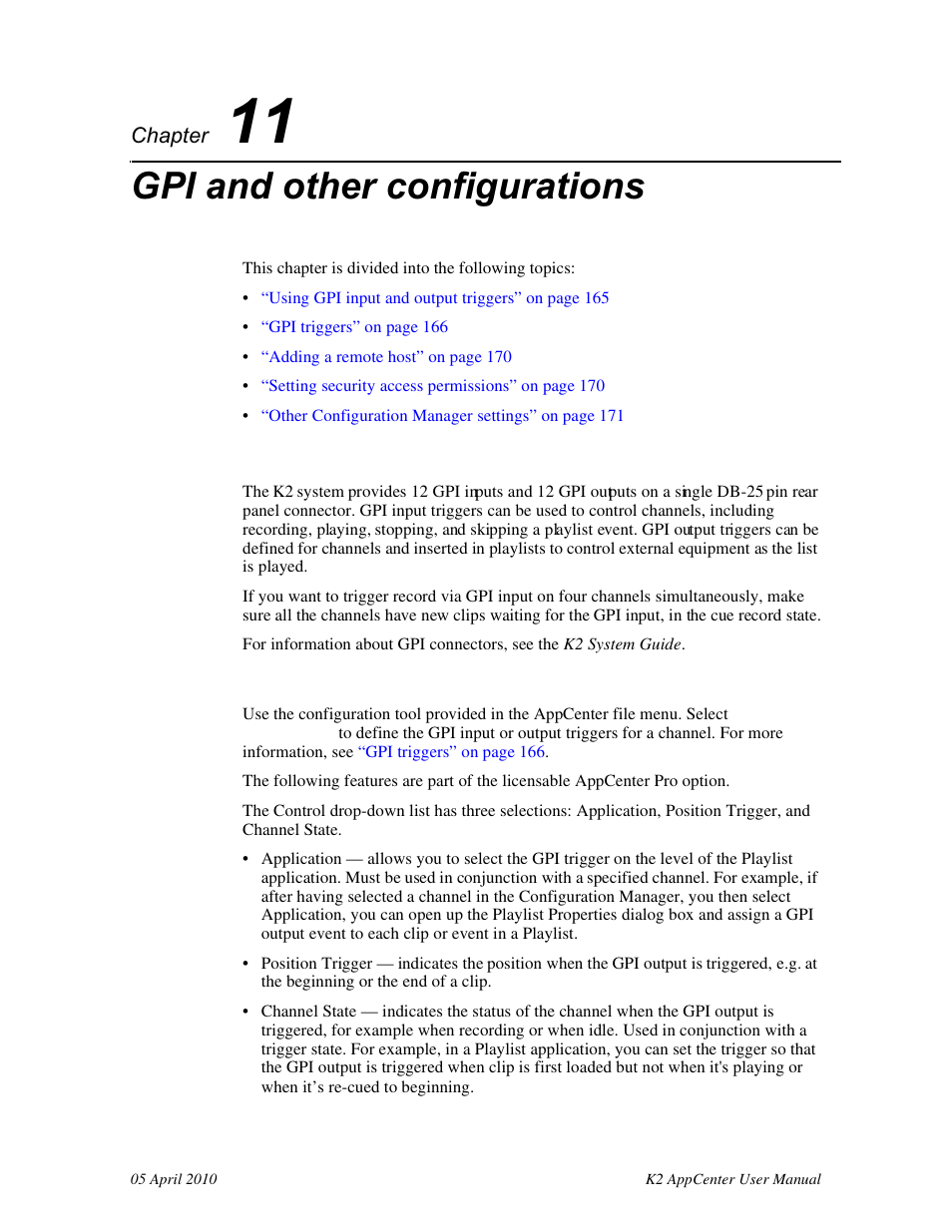Gpi and other configurations, Using gpi input and output triggers, Configuring gpi triggers | Chapter 11, Gpi and other configurations” on | Grass Valley K2 AppCenter v.7.2 User Manual | Page 165 / 260