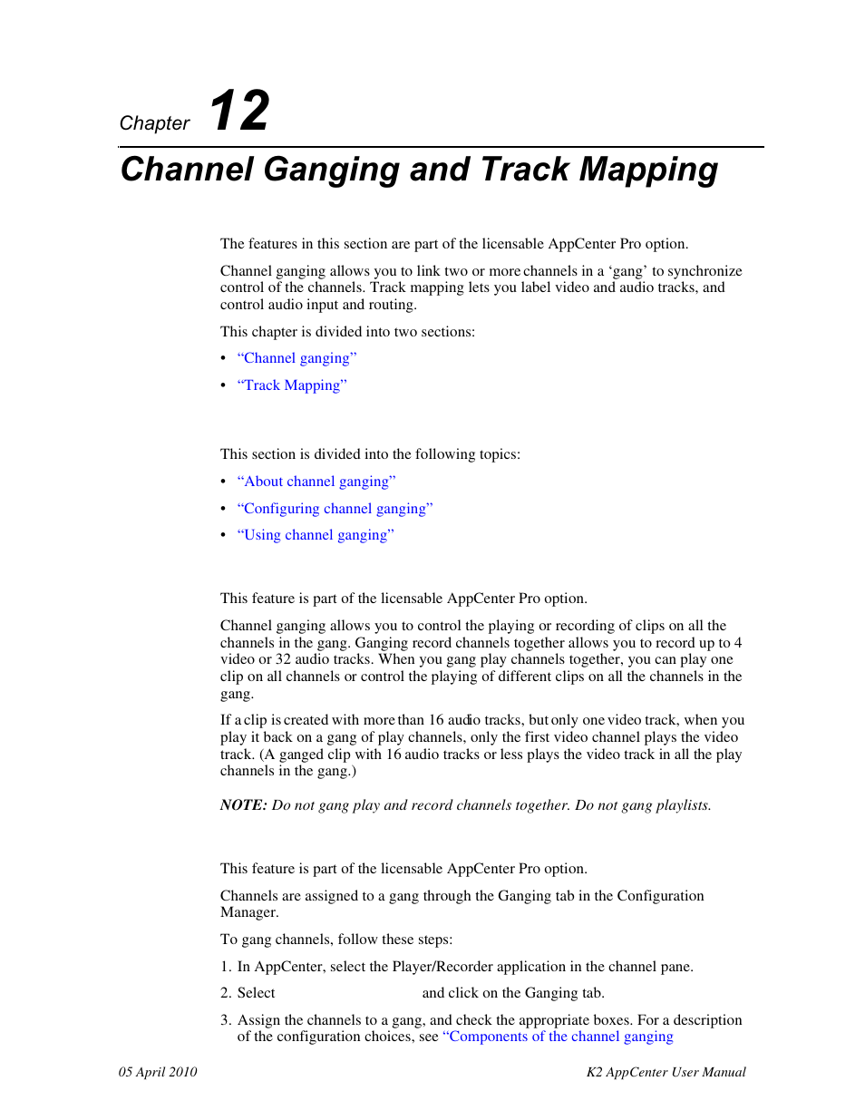Channel ganging and track mapping, Channel ganging, About channel ganging | Configuring channel ganging, Chapter 12, About channel ganging configuring channel ganging, Channel ganging and, R to | Grass Valley K2 AppCenter v.7.2 User Manual | Page 173 / 260