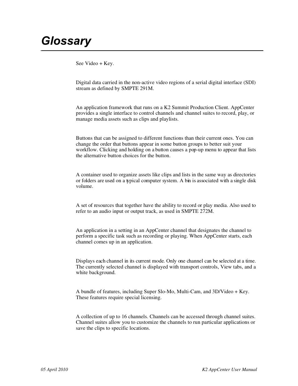 Glossary | Grass Valley K2 AppCenter v.7.2 User Manual | Page 247 / 260