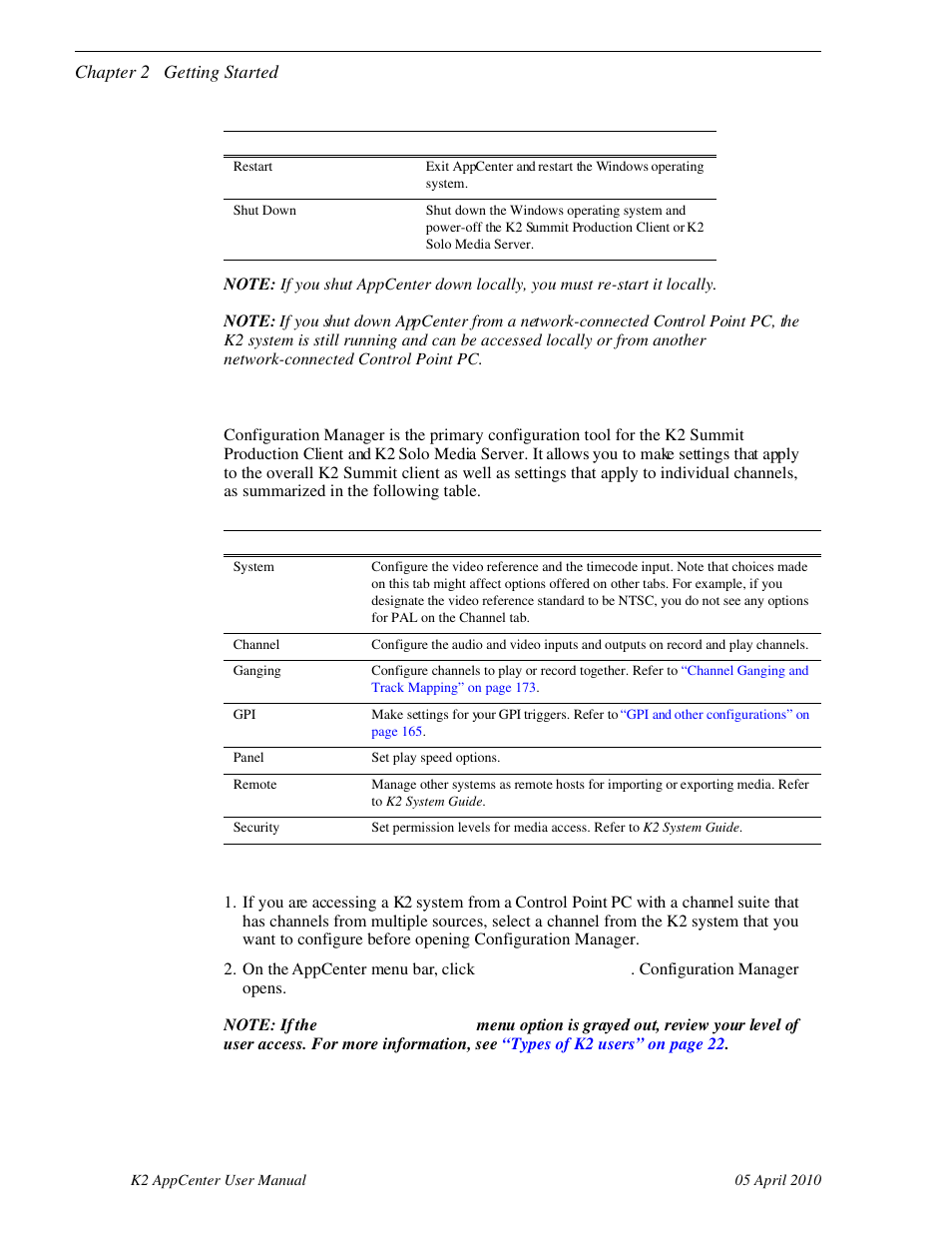 Configuration manager, Opening and closing configuration manager | Grass Valley K2 AppCenter v.7.2 User Manual | Page 26 / 260