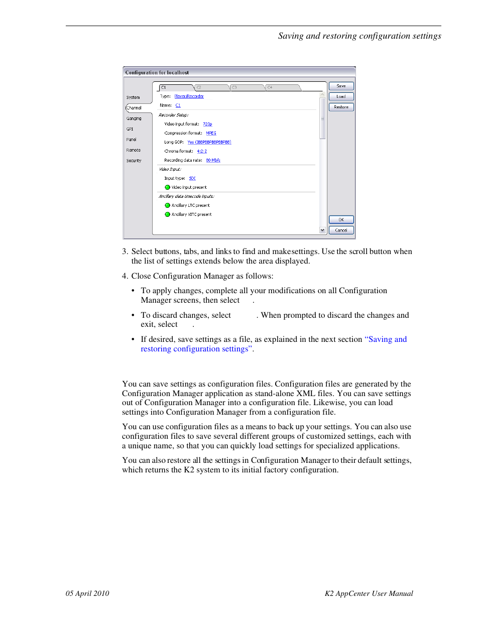 Saving and restoring configuration settings | Grass Valley K2 AppCenter v.7.2 User Manual | Page 27 / 260