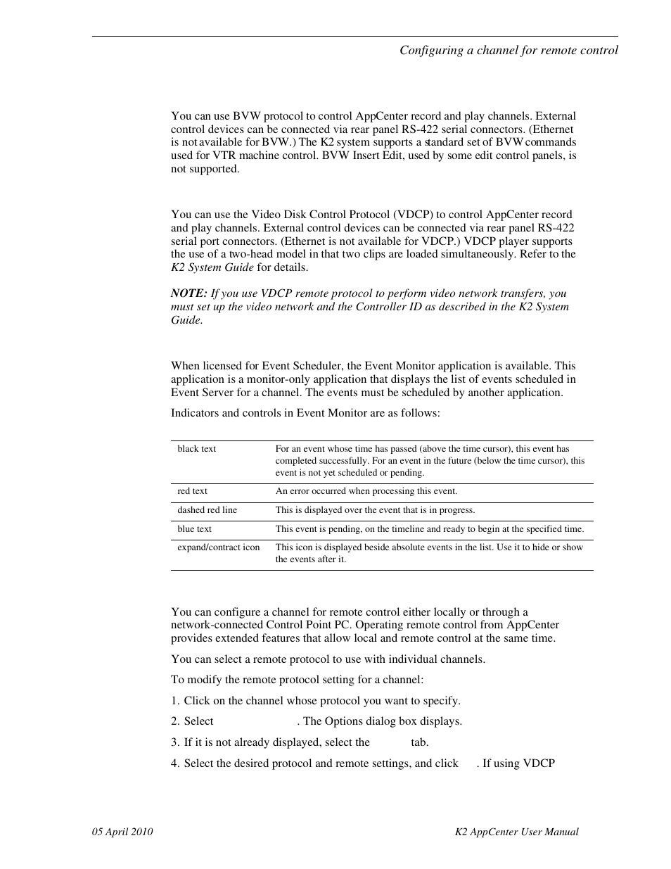 About bvw protocol support, About vdcp protocol support, About event scheduler support | Configuring a channel for remote control | Grass Valley K2 AppCenter v.7.2 User Manual | Page 41 / 260