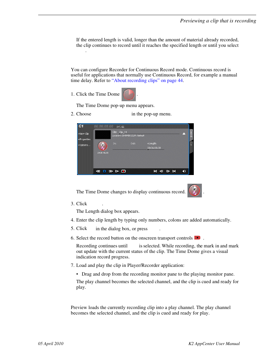Using continuous record, Previewing a clip that is recording | Grass Valley K2 AppCenter v.7.2 User Manual | Page 53 / 260