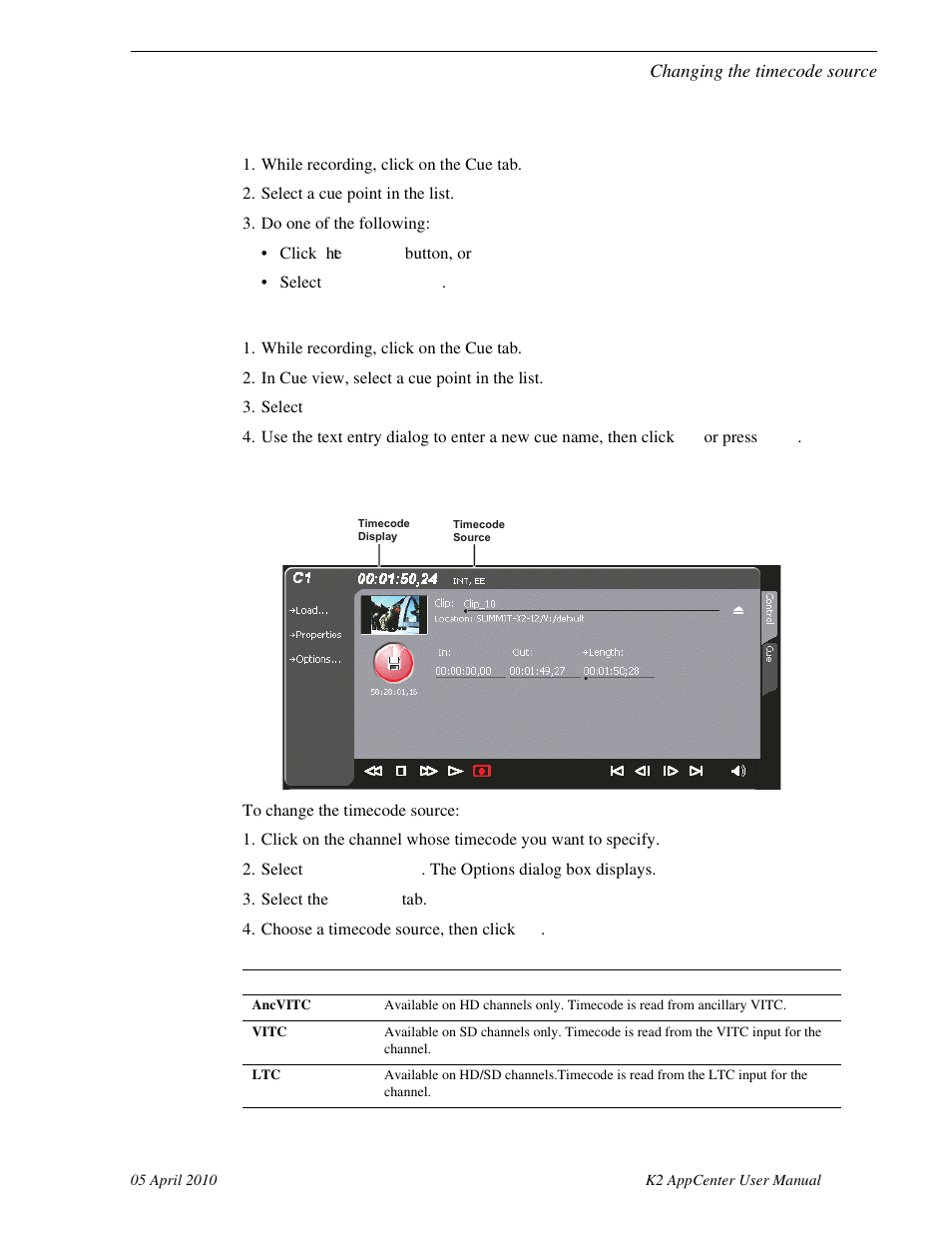 Removing a cue point, Renaming a cue point, Changing the timecode source | See “changing the | Grass Valley K2 AppCenter v.7.2 User Manual | Page 55 / 260