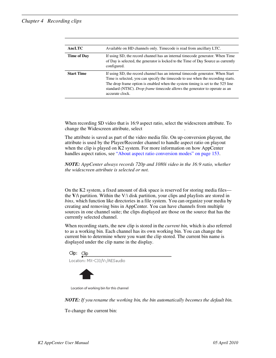 Selecting widescreen mode, Changing the current bin, Selecting widescreen mode changing the current bin | Changing the current | Grass Valley K2 AppCenter v.7.2 User Manual | Page 56 / 260