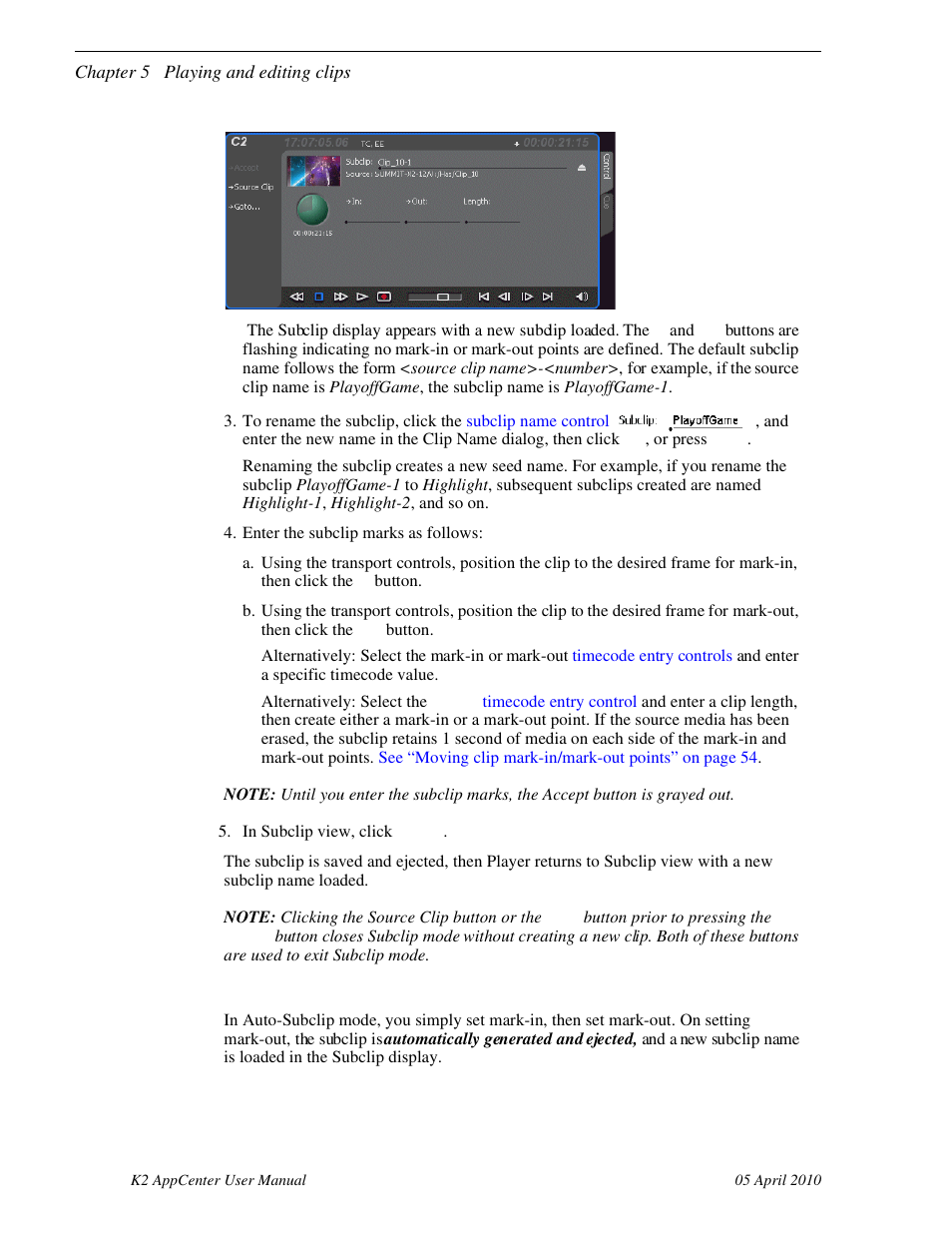 About auto subclip mode | Grass Valley K2 AppCenter v.7.2 User Manual | Page 76 / 260