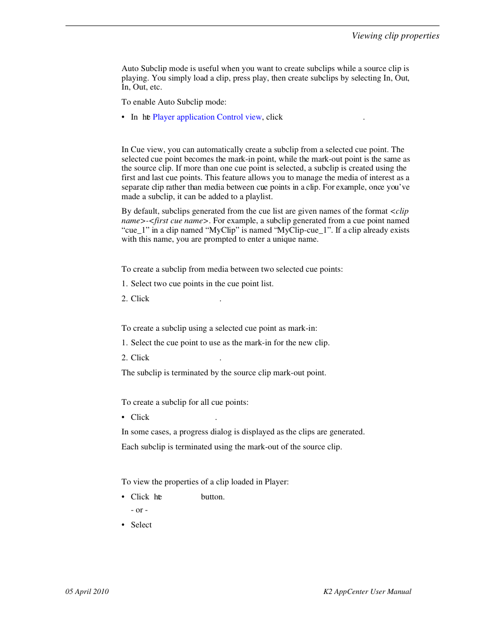 Creating subclips in cue view, Viewing clip properties | Grass Valley K2 AppCenter v.7.2 User Manual | Page 77 / 260