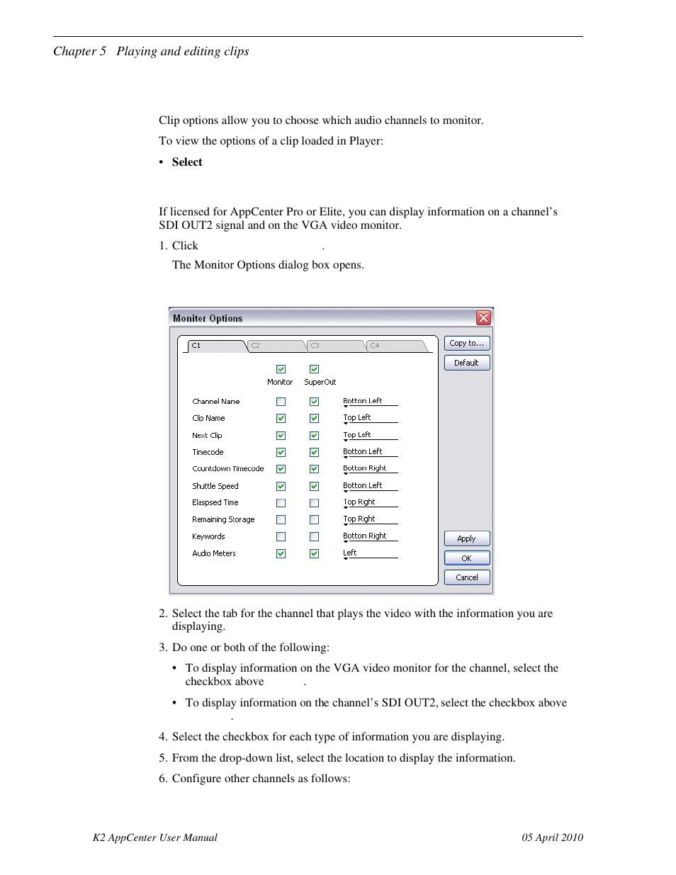 Viewing clip options, Displaying super out information on output/monitor | Grass Valley K2 AppCenter v.7.2 User Manual | Page 78 / 260